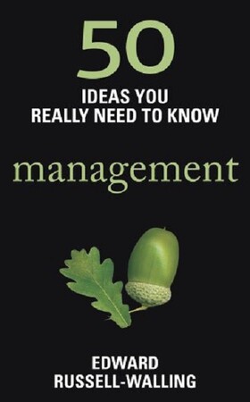 Бізнес і економіка: 50 Ideas You Really Need to Know: Management
