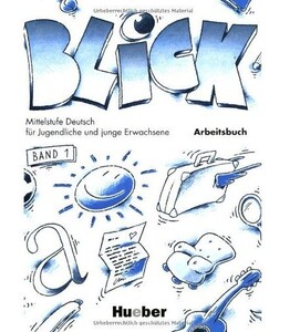 Книги для дітей: Blick 1. Arbeitsbuch