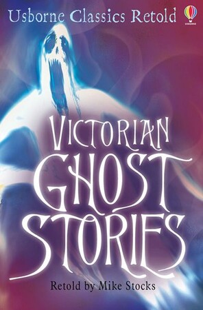 Для молодшого шкільного віку: Victorian ghost stories