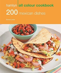 Книги для дорослих: 200 Mexican Dishes