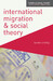 International Migration and Social Theory дополнительное фото 1.