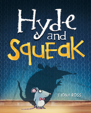 Книги про тварин: Hyde and Squeak - тверда обкладинка