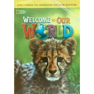 Навчальні книги: Welcome to Our World 3 IWB