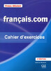 Francais.Com. Cahier d'Exercices 1