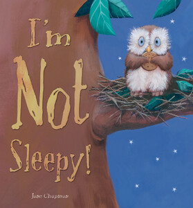 Книги про тварин: Im Not Sleepy - Тверда обкладинка