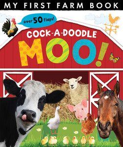 Книги про животных: Cock-a-doodle Moo!