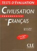 Civilisation progressive du francais Niveau debutant. Tests d'evaluation