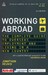 Working Abroad: The Complete Guide to Overseas Employment and Living in a New Country дополнительное фото 1.