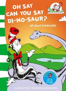 Книги для дітей: Oh Say Can You Say Di-no-saur?
