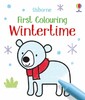 First Colouring: Wintertime [Usborne]