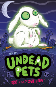 Книги для дітей: Rise of the Zombie Rabbit