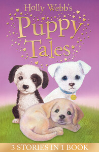 Книги про животных: Holly Webbs Puppy Tales