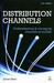 Distribution Channels: Understanding and Managing Channels to Market  (2nd edition) дополнительное фото 1.