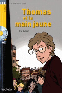 Книги для детей: Thomas et la Main jaune (+ audio CD)