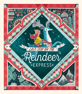 Книги для дітей: Last Stop on the Reindeer Express