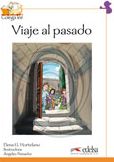 Учебные книги: Coleccion Colega Lee 4. El Viaje Al Pasado