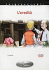 Primiracconti B1-B2. L'eredita (+ CD-ROM)