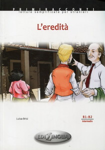Книги для дітей: Primiracconti B1-B2. L'eredita (+ CD-ROM)