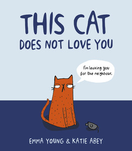 Пізнавальні книги: This Cat Does Not Love You