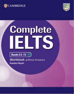 Книги для взрослых: Complete IELTS Bands 6.5-7.5 Workbook without Answers [Cambridge University Press]