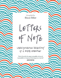 Книги для дорослих: Letters of Note. Correspondence Deserving of a Wider Audience
