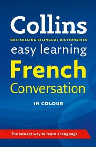 Книги для дітей: Collins Easy Learning French Conversation