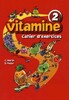 Vitamine 2. Cahier d`exercices (+CD)
